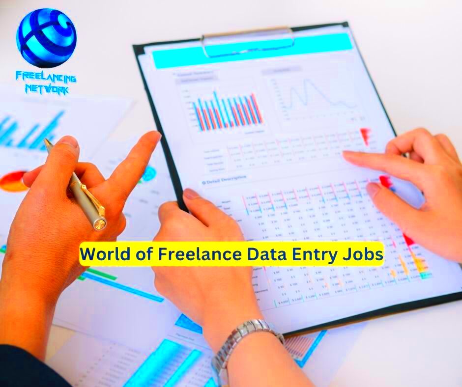 Freelance Data Entry Jobs Exploring the World How to Get Started and 