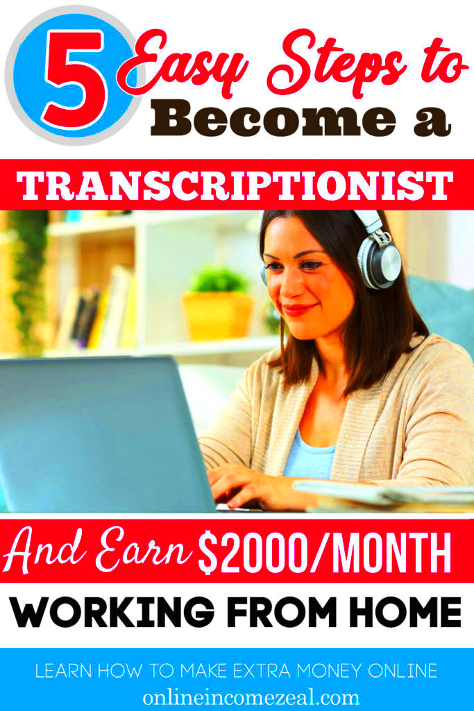 Become A Freelance Transcriptionist And Work From Home2021