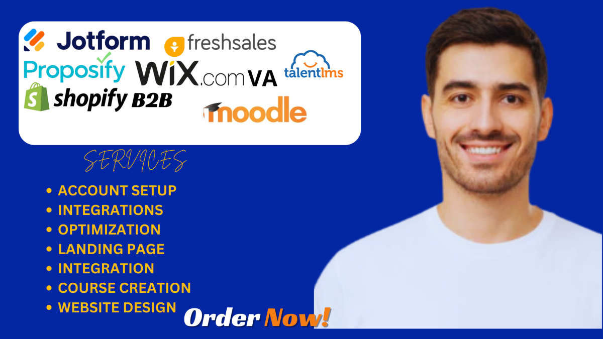 I Will Setup Moodle LMS, TalentLMS, Wix, Shopify, B2B, Proposify, and Freshsales