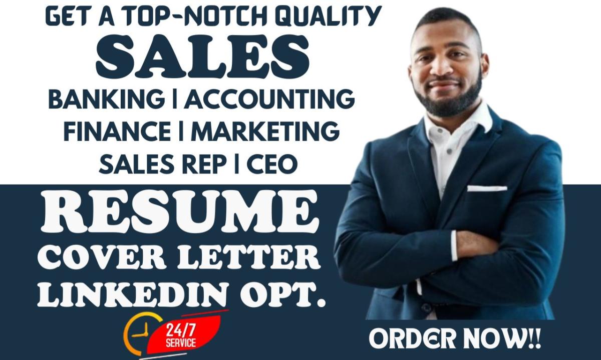 I Will Write Resume for Sales, Finance, Accounting, Marketing, Banking, CEO, Sales Rep