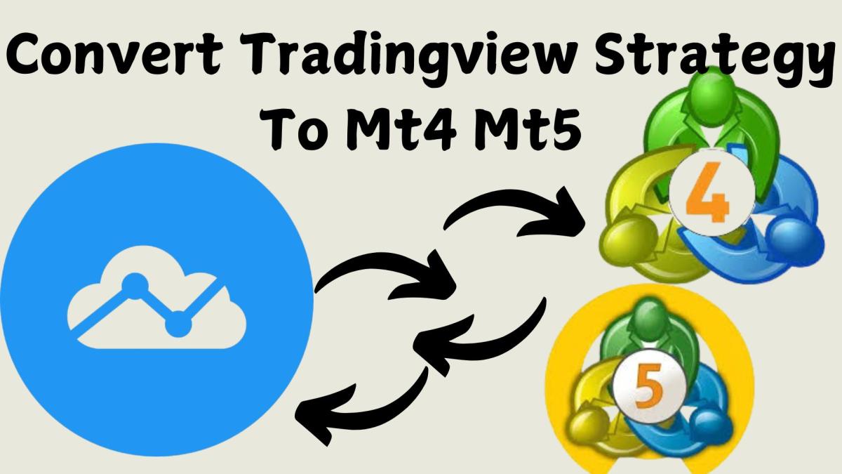 I Will Convert TradingView Strategy to MT4/MT5