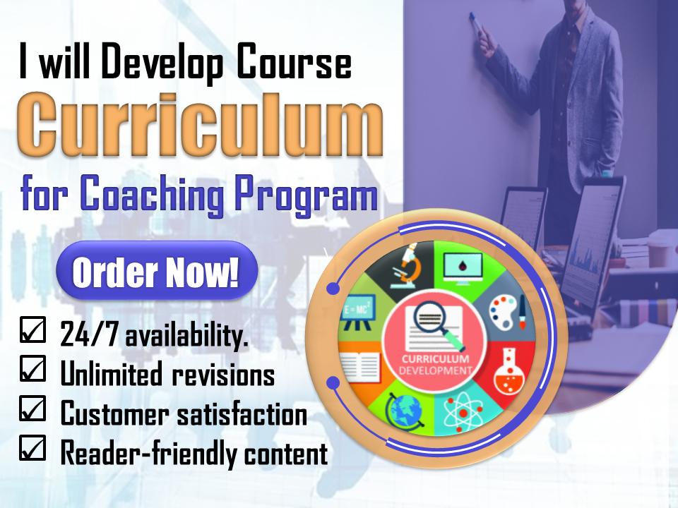 I Will Develop Comprehensive Course Content, Curriculum, Outline, or Lesson Plan for Your Coaching Program