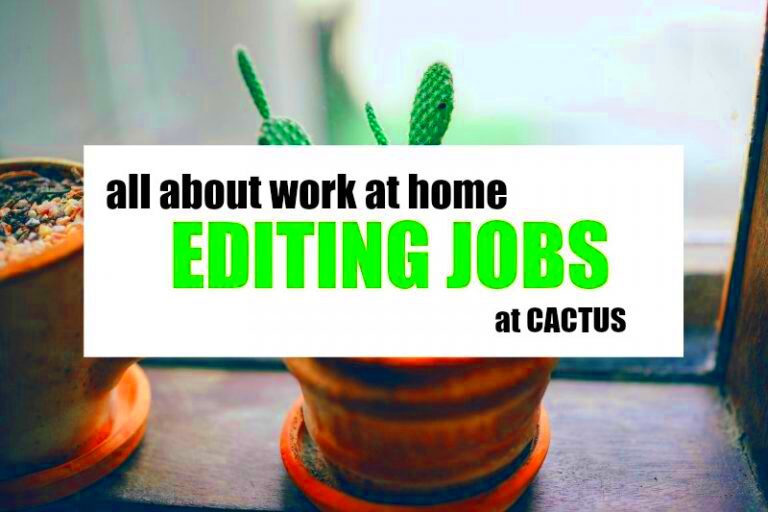 Find Work at Home Writing Editing Jobs at CACTUS