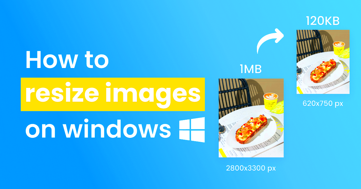 How to Easily Resize an Image on Windows in 4 Ways