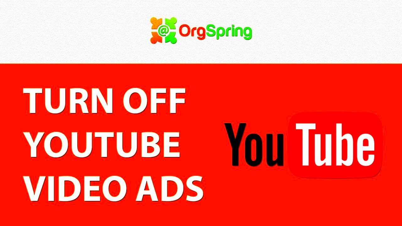 Turn Off Ads on YouTube Videos YouTube