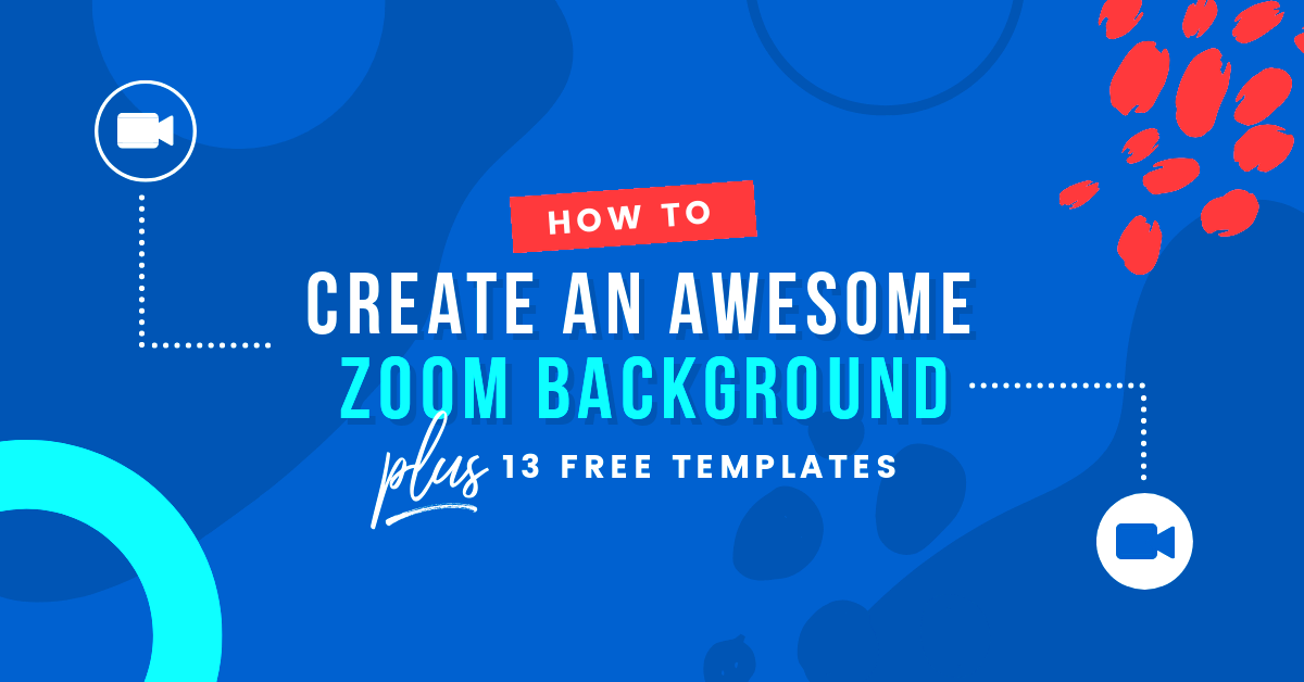 How to create an awesome Zoom Background Plus 13 Free Templates  Easil