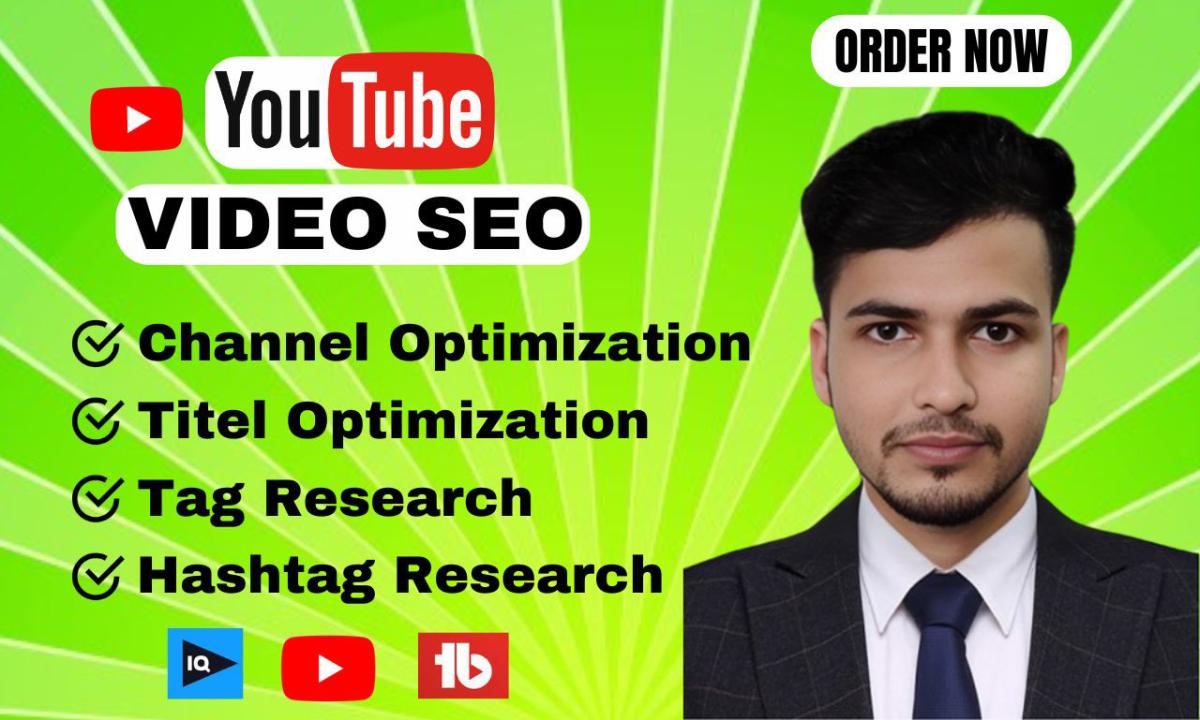 I Will Do Your YouTube Video SEO for Top Ranking