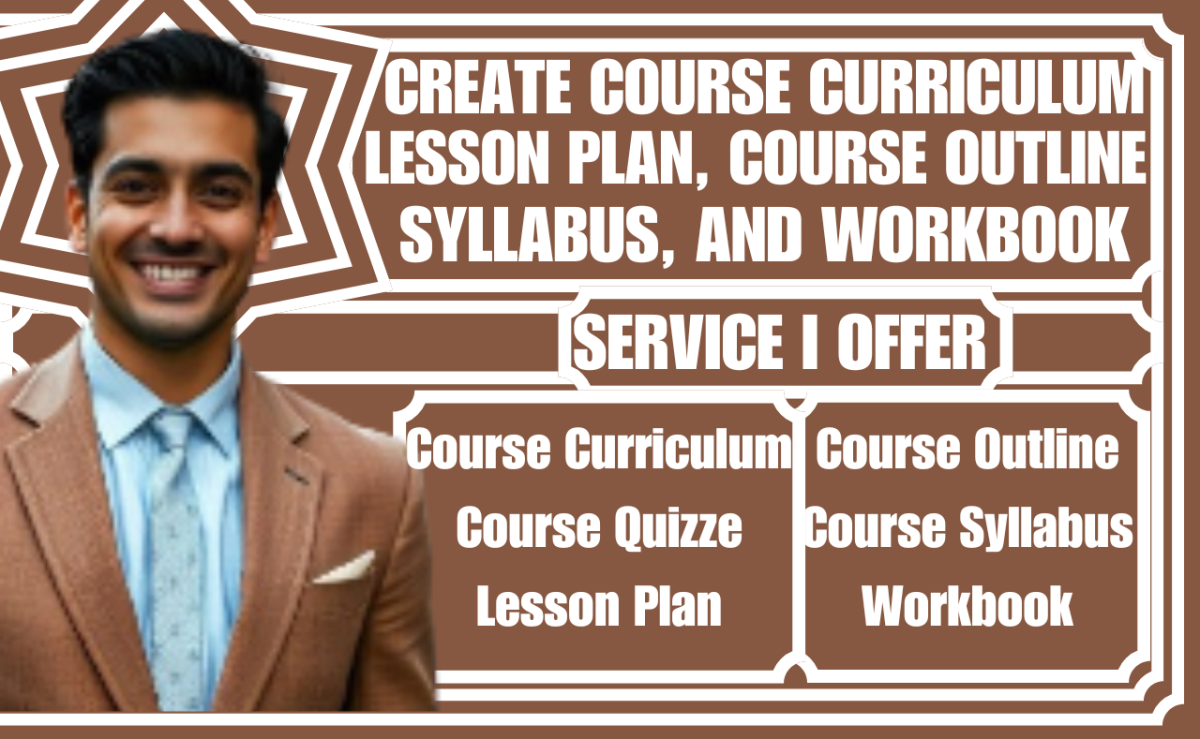 I Will Design Comprehensive Course Curriculum, Lesson Plans, Outlines, Syllabi, and Workbooks