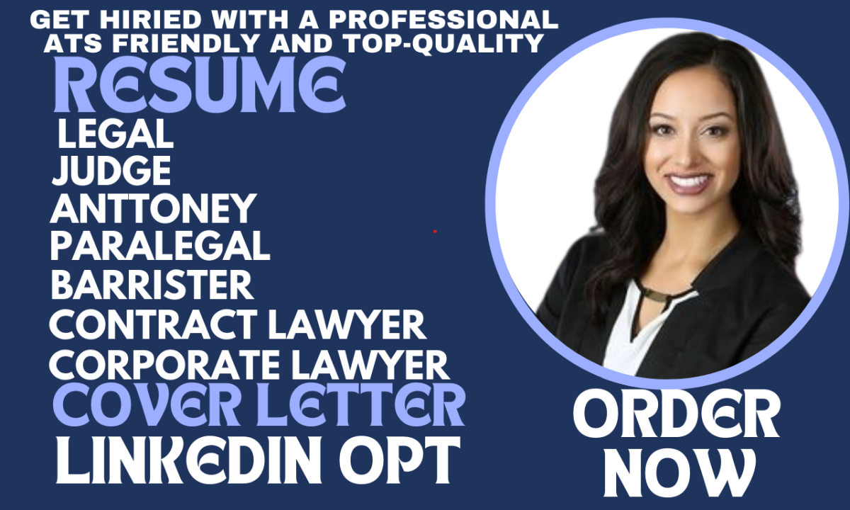 I Will Write a Professional Resume for Legal Attorney, Lawyer, Paralegal, Law Barrister, and Corporate Lawyer