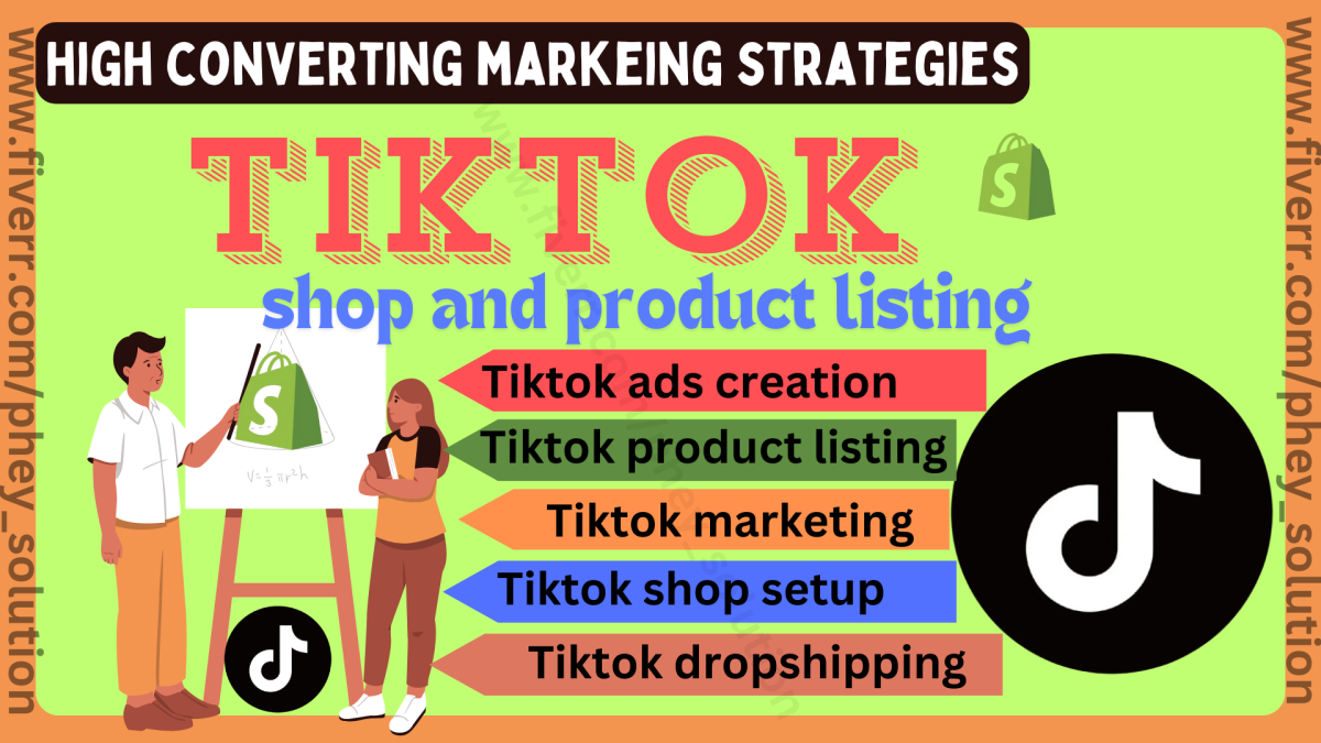 I Will Create TikTok Shop, TikTok Shop Dropshipping, TikTok Shop Marketing, and TikTok Ads