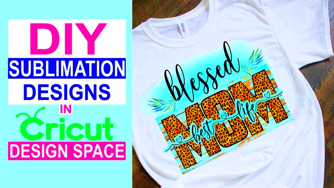 How to Create Your Own Sublimation Design in Cricut Desing Space  Free 