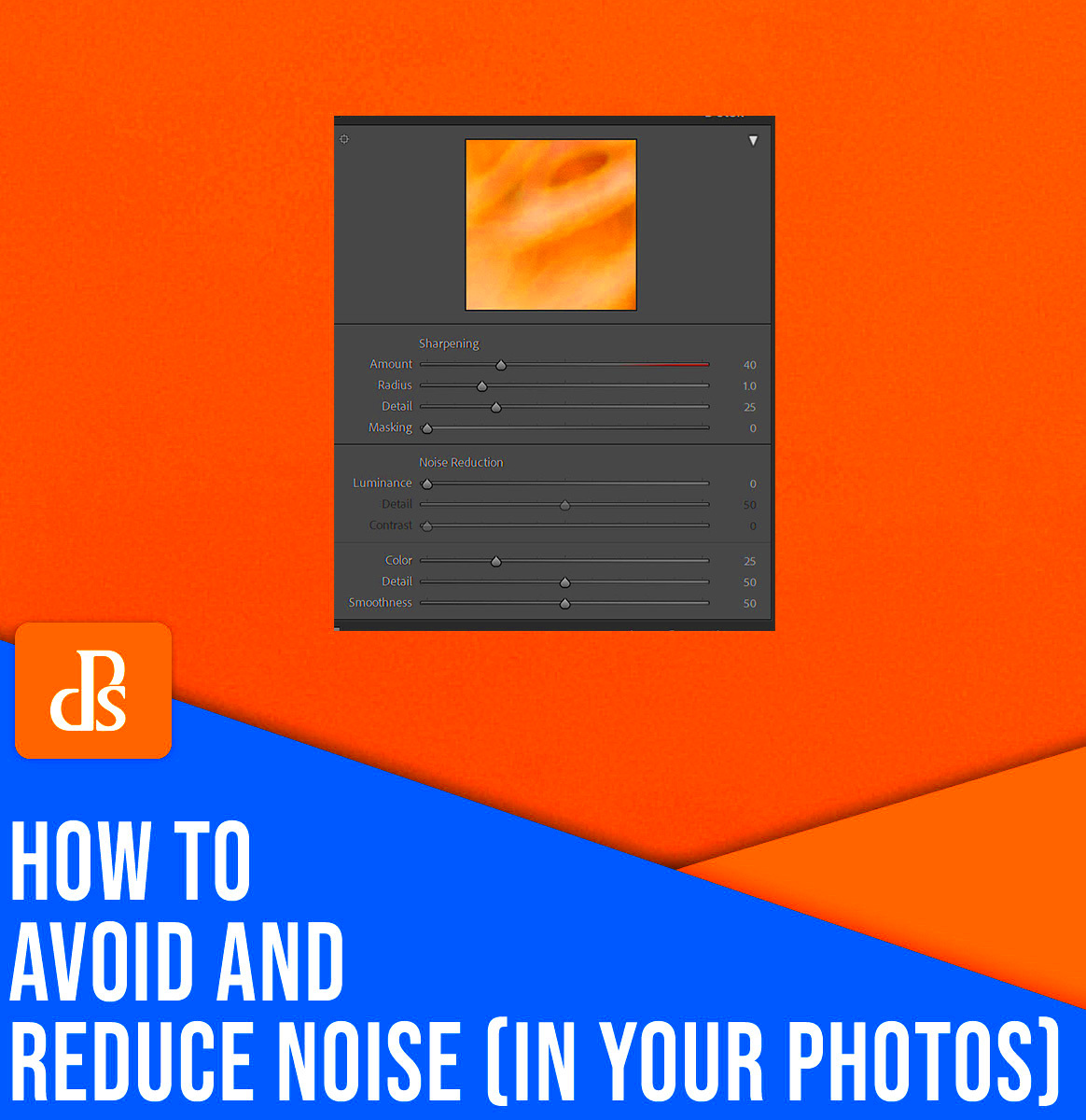 How to Avoid and Reduce Noise in Your Photos A Practical Guide