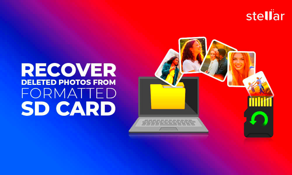 How to Recover Photos from Formatted SD Card  Stellar