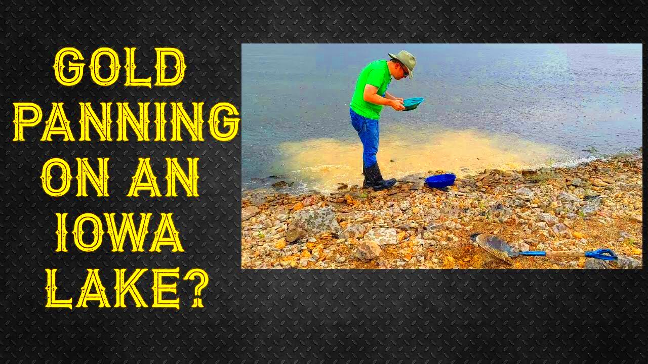 Lakeside panning for Iowa gold YouTube