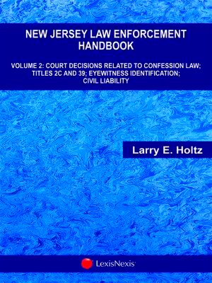 New Jersey Law Enforcement Handbook by Larry E Holtz OverDrive Free 