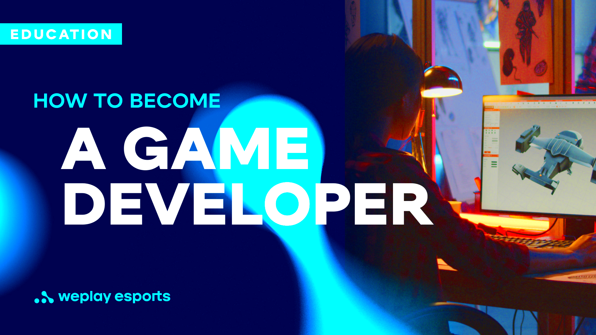 How to Become a Game Developer A stepbystep guide WePlay Esports 