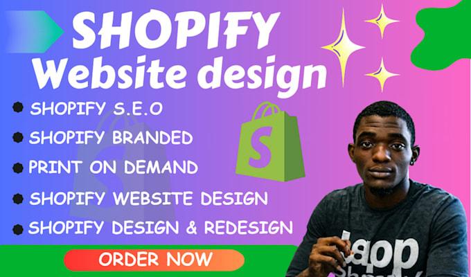 I Will Shopify Website Design, Shopify Redesign, Shopify Store Design & Redesign