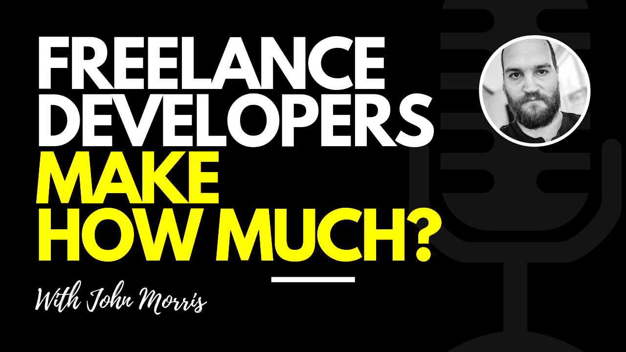 How much freelance web developers make John Morris