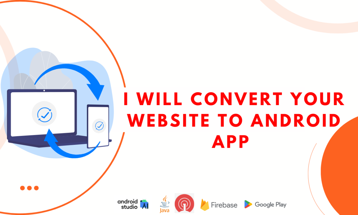 I Will Convert Your Website to a Mobile App with Push Notification