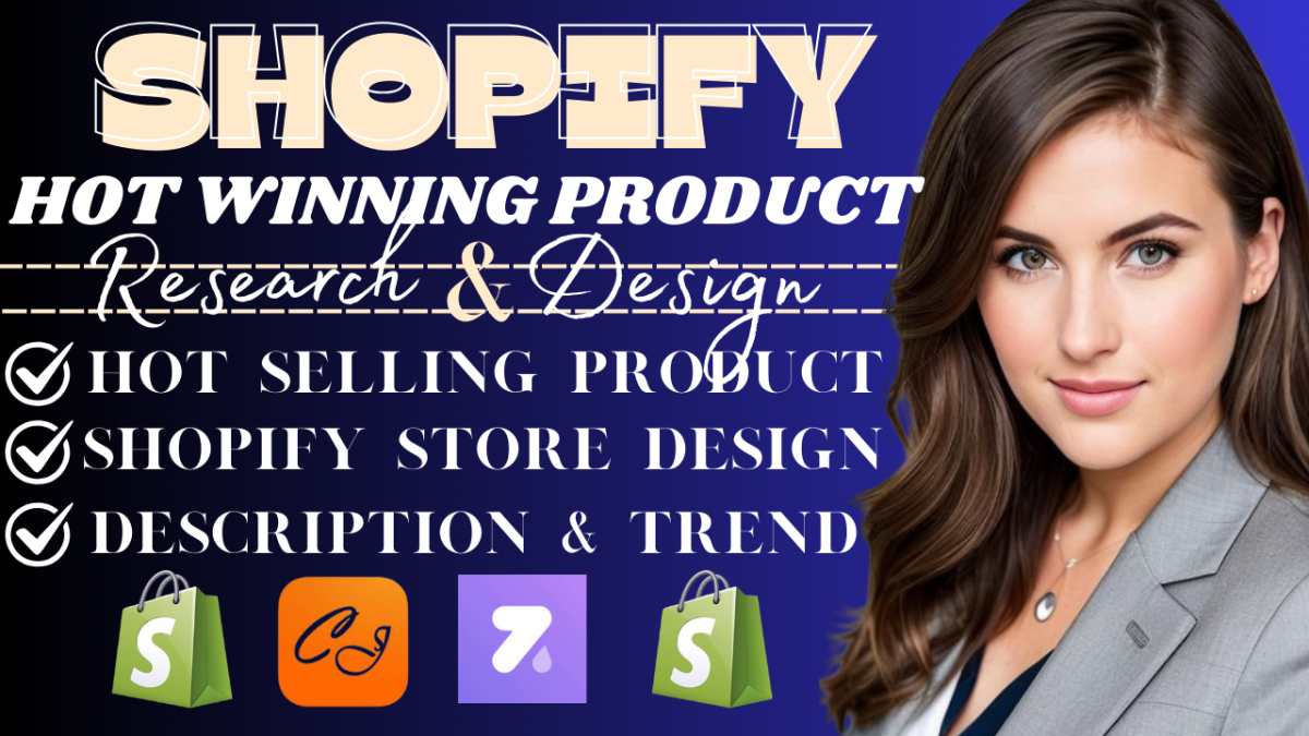 I Will Design Your Shopify Store, Conduct Product Research, and Identify Top Selling Products