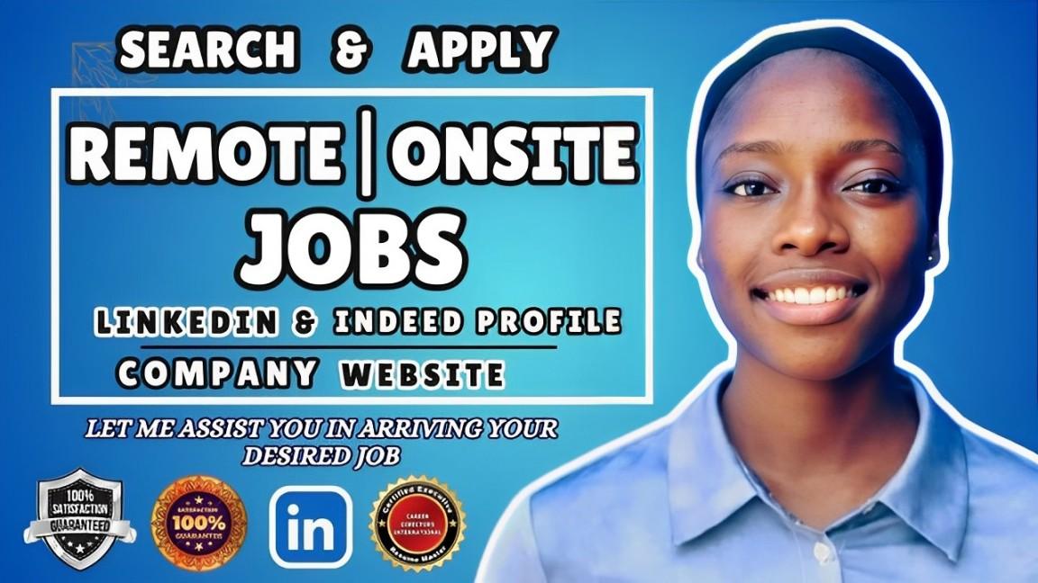 I Will Search and Apply for Remote or Onsite Jobs for You