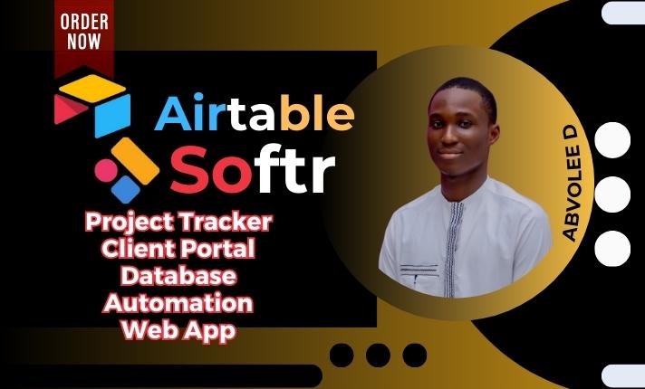 I Will Be Your Airtable Database, Airtable Automation, Airtable Integration, and Softr Expert