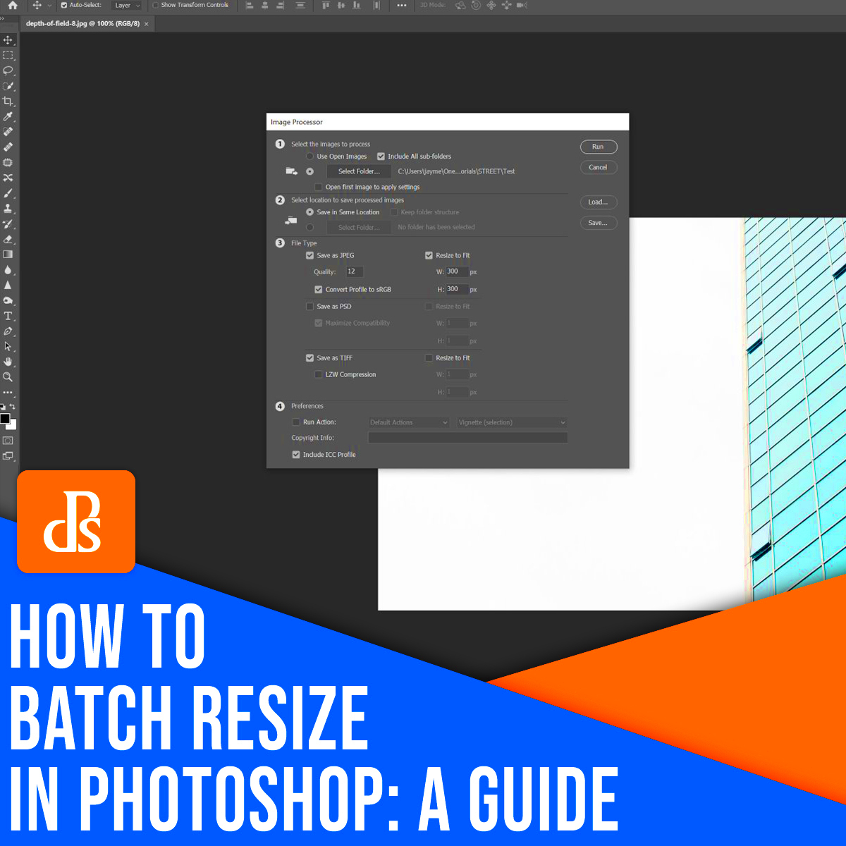 How to Batch Resize in Photoshop A StepByStep Guide