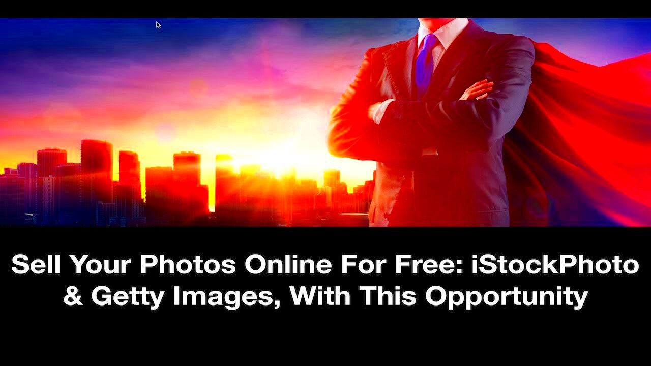 Sell Your Photos Online For Free iStockPhoto Getty Images With This 