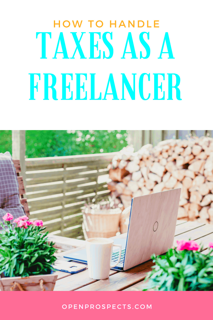 How to Handle Taxes as a Freelancer Open Prospects