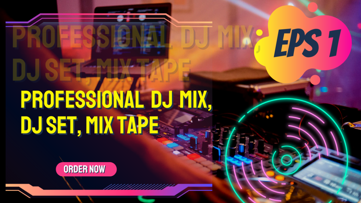 I Will Create a Professional DJ Playlist, DJ Mix, Music Mixtape, and DJ Drops