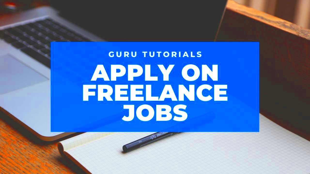 Gurucom how to apply on freelance jobs how to bid on freelance 