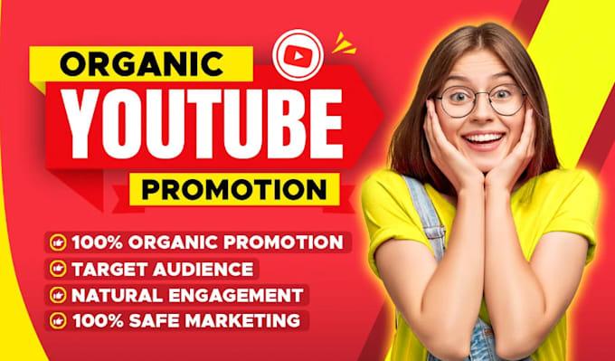 Do Organic YouTube Promotion to Boost Your Views