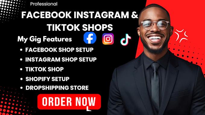 I Will Set Up Facebook Shop, Instagram Shop, and TikTok Shop for Shopify Store Marketing