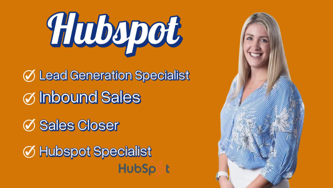 Be Your HubSpot Sales Strategy Expert: Targeted Lead Generation & Sales Closer