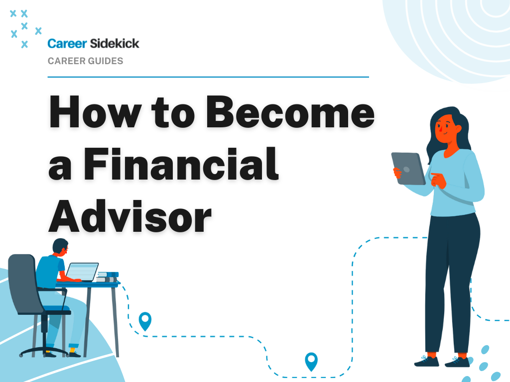 How to Become a Financial Advisor Career Sidekick