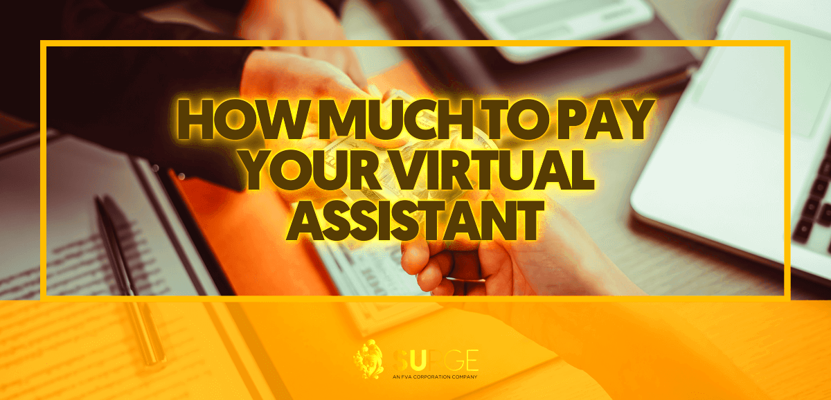 How Much to Pay your Virtual Assistant