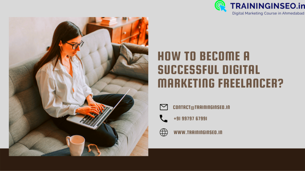 How to Become a Successful Digital Marketing Freelancer