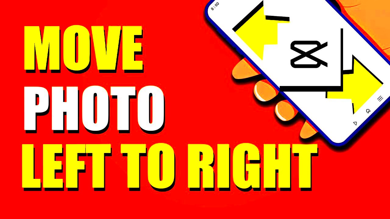 How To Move Photo Left To Right In CapCut Quick  Easy  YouTube