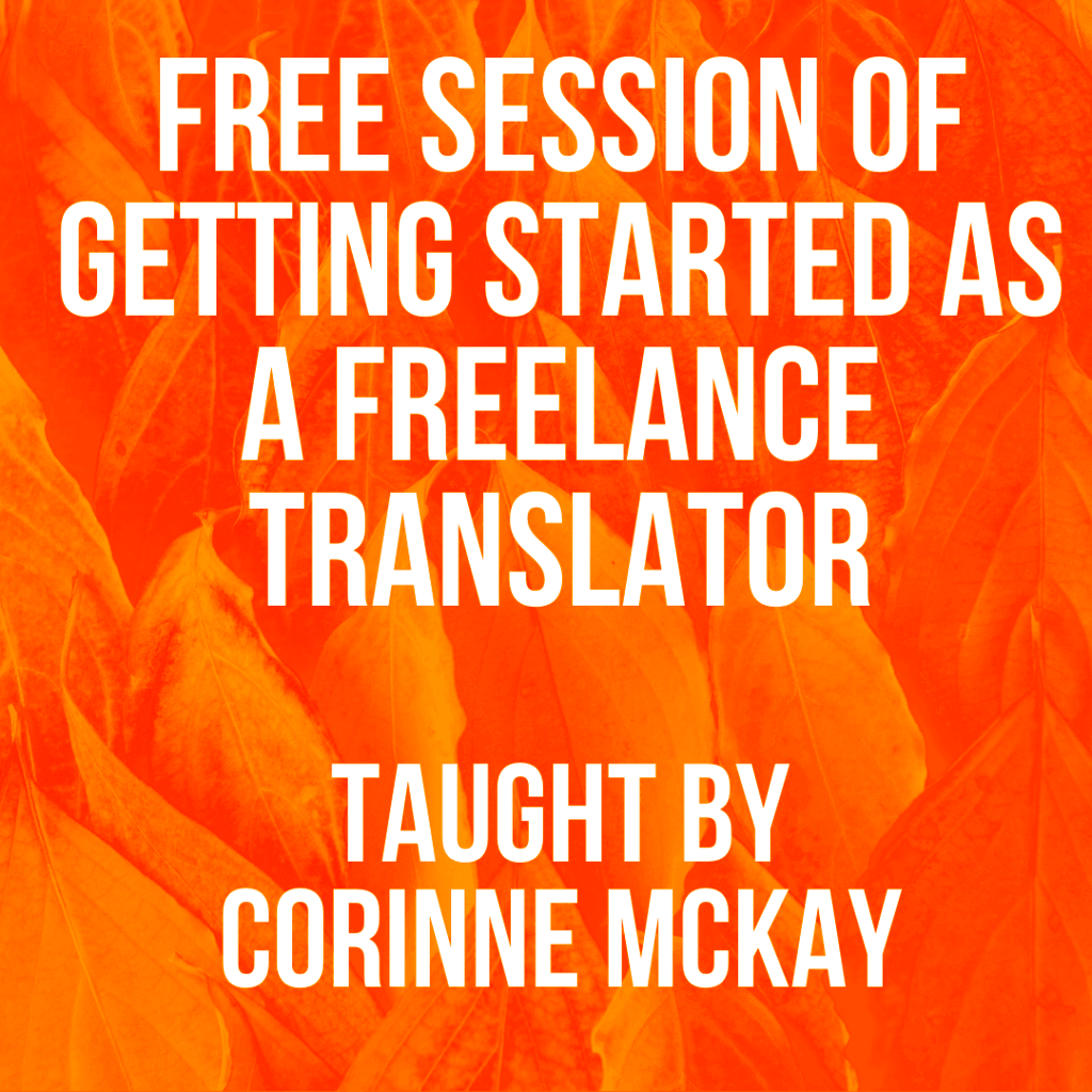 Free Training Getting Started as a Freelance Translator American 