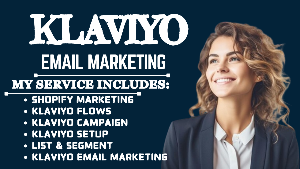 I Will Setup Klaviyo Email Marketing, Email Flows, and Email Campaigns