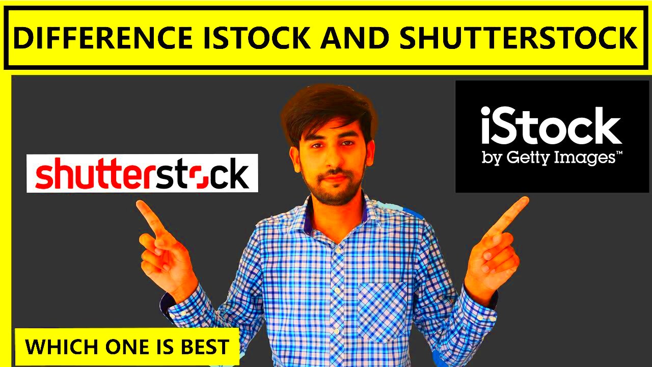 Shutterstock vs istock Shutterstock vs istock contributoristock vs 