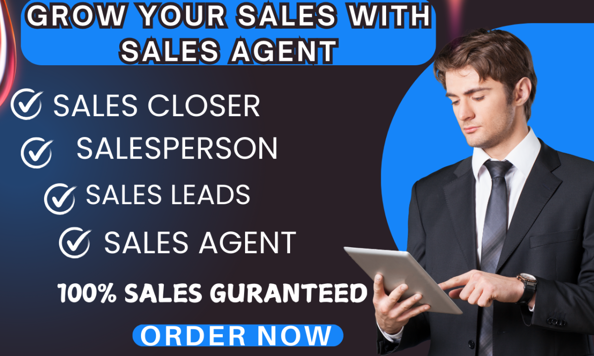 I Will Be Your Online Sales Representative, Sales Agent, Salesperson, and Sales Closer