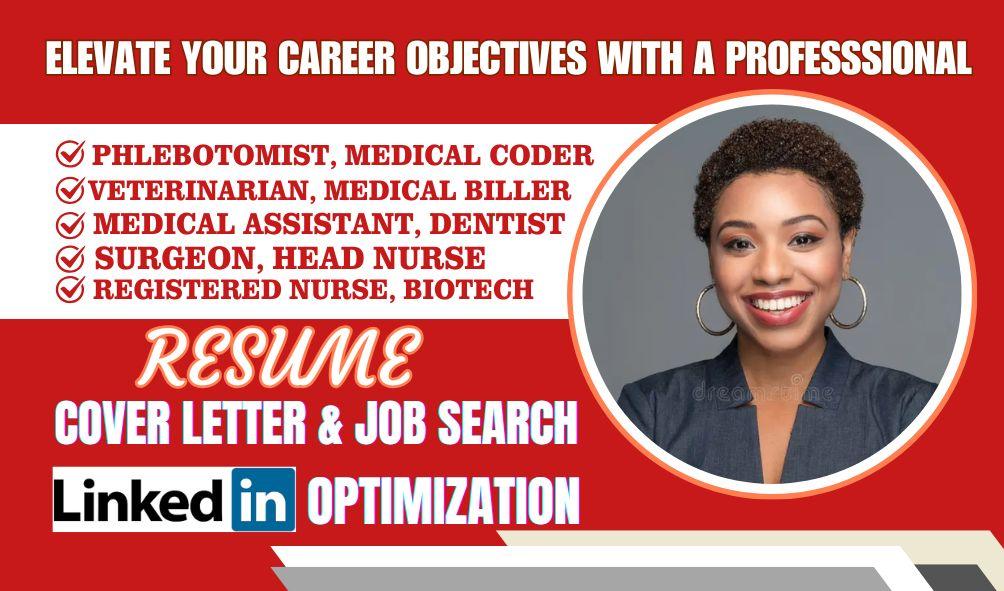 I Will Write a Professional Resume for Phlebotomists, Medical Coders, Veterinarians, Medical Billers, and Physicians