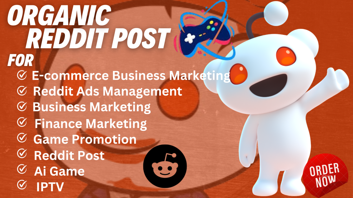 I Will Create Engaging Reddit Posts to Boost Sales for Your E-commerce Business, Product, Finance, IPTV, Game, or AI App