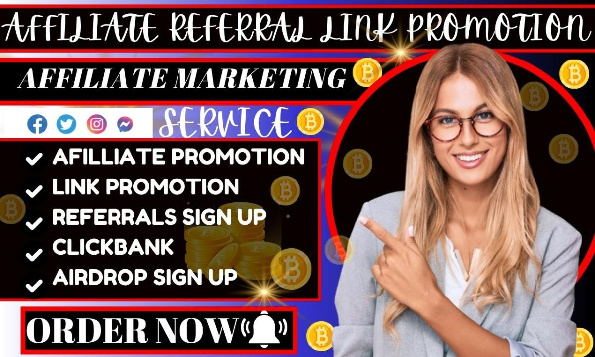 I Will Boost Clickbank Affiliate Referral Link Promotion and Website Referral Link Sign-Up