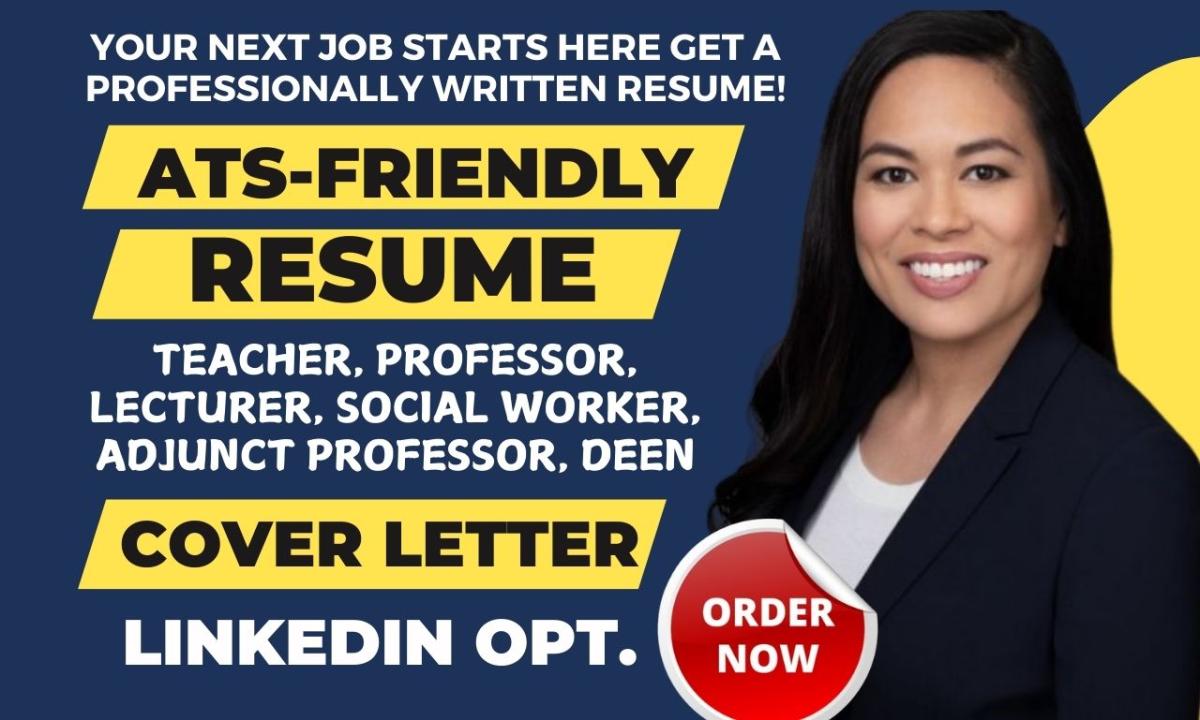 I Will Write and Edit Your Teacher, Professor, Lecturer, Social Worker, or Adjunct Professor Resume/CV