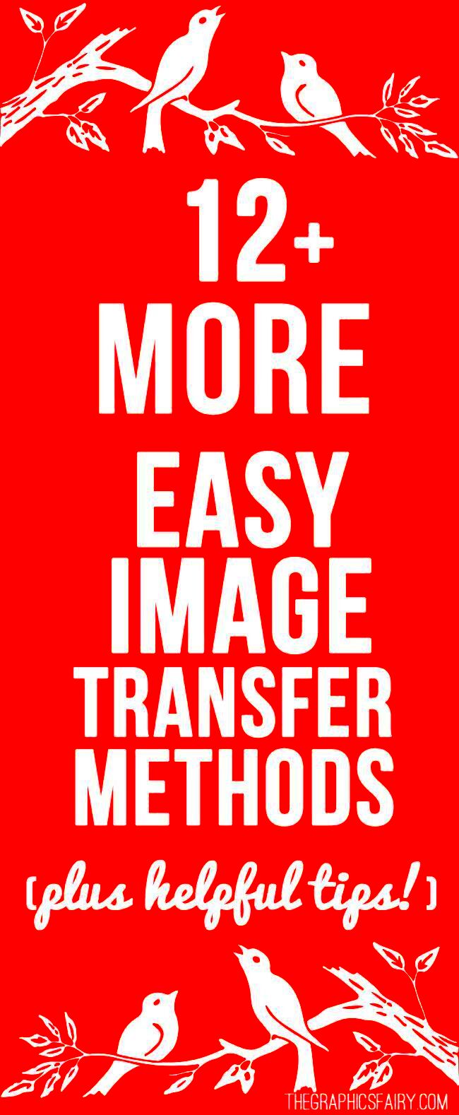 12 MORE Easy Image Transfer Techniques  Image transfer Easy diy 