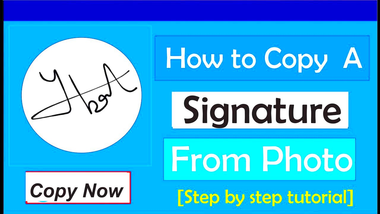 How To Copy A Signature From A Photo  YouTube