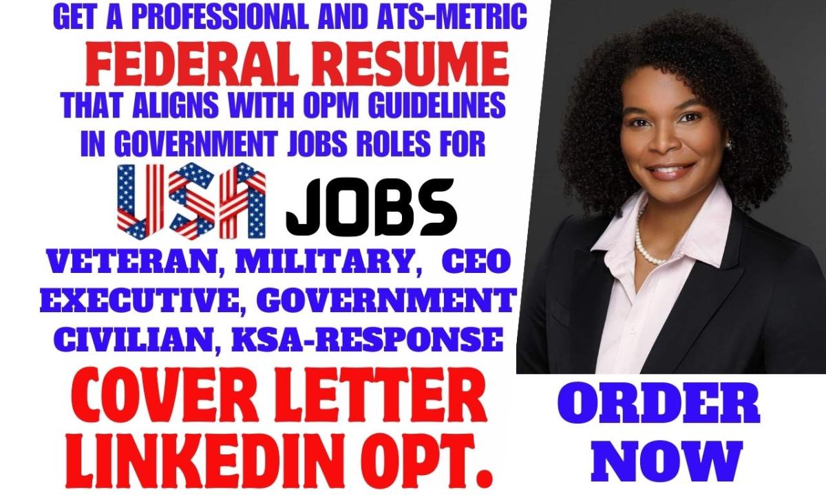 I Will Write Federal Resume, KSA Response, CEO Military Government, Veteran, and USAJOBS