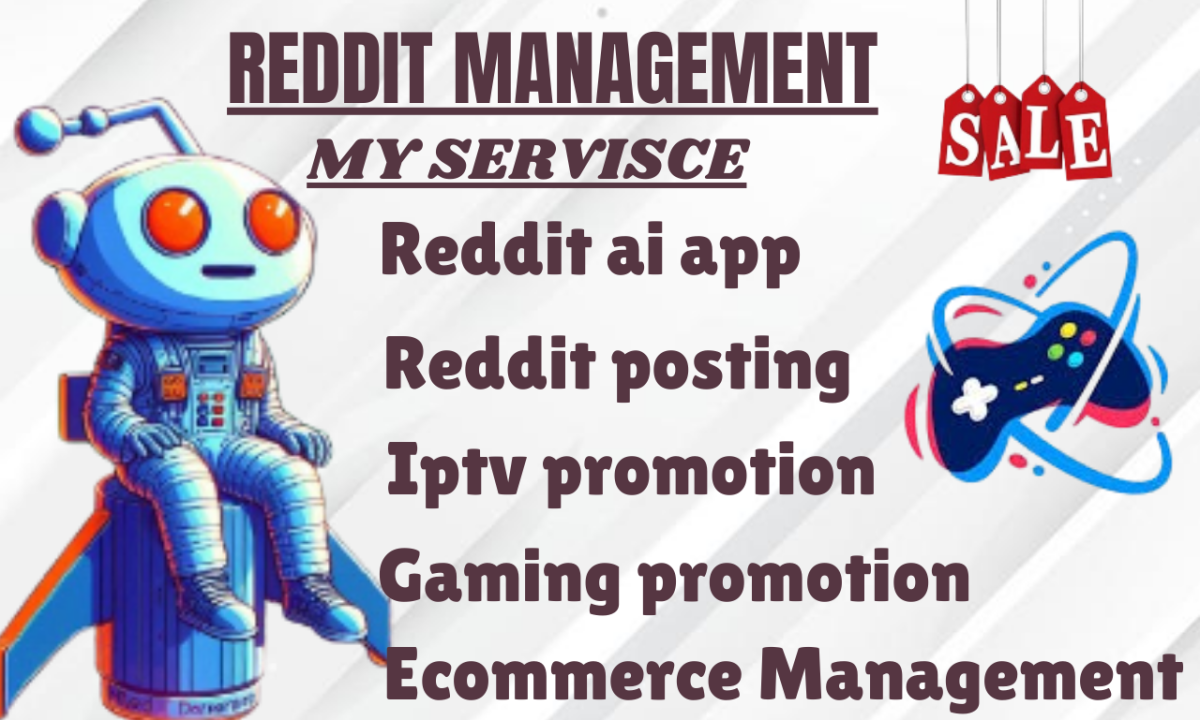 I Will Create Reddit Posts to Promote Your IPTV Gaming Site and Boost Sales